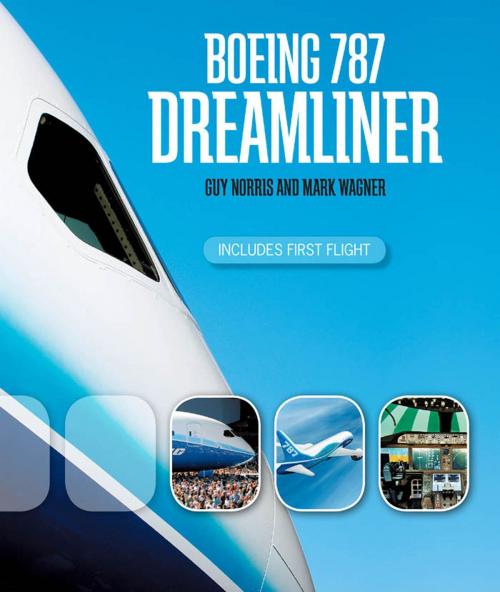 Cover of the book Boeing 787 Dreamliner by Mark Wagner, Guy Norris, MBI Publishing Company