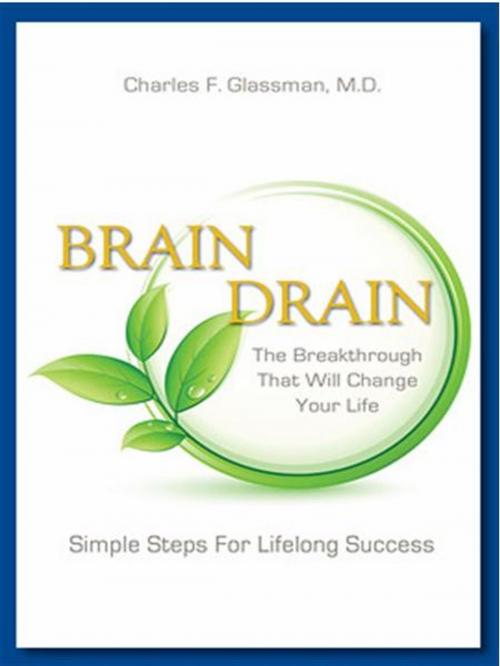 Cover of the book Brain Drain by Charles F. Glassman, MD, BookBaby