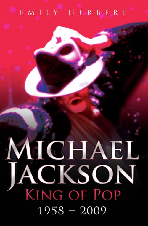 Cover of the book Michael Jackson: King of Pop by Emily Herbert, John Blake