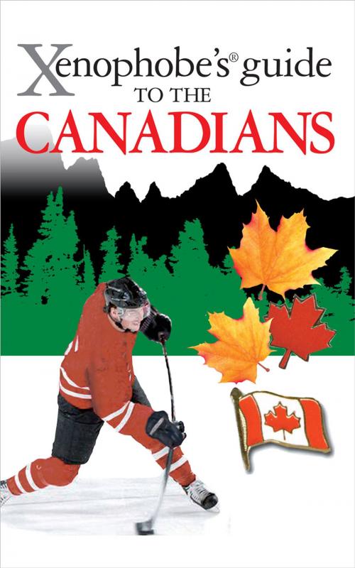 Cover of the book Xenophobe's Guide to the Canadians by Vaughn Roste, Peter W. Wilson, Oval Books