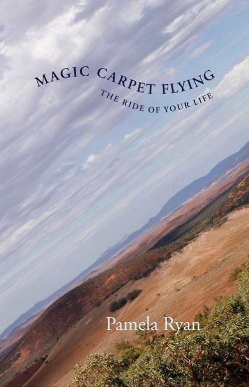 Cover of the book Magic Carpet Flying by Pamela Ryan, Dundurn