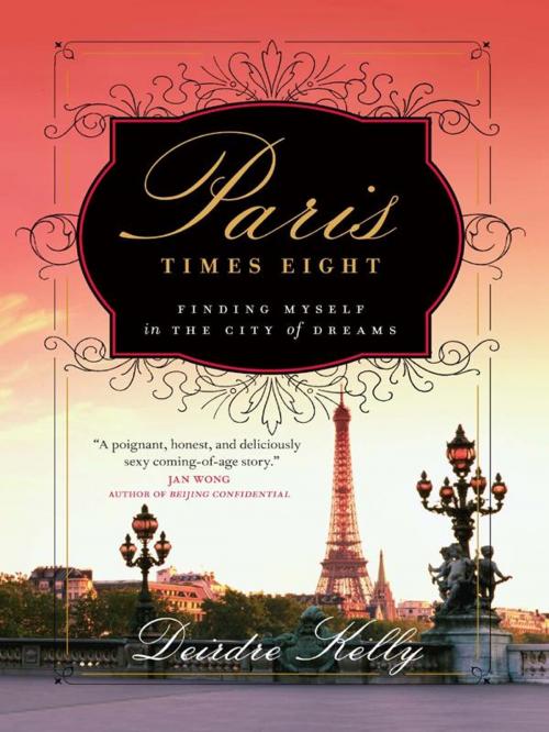 Cover of the book Paris Times Eight by Deirdre Kelly, Greystone Books Ltd.