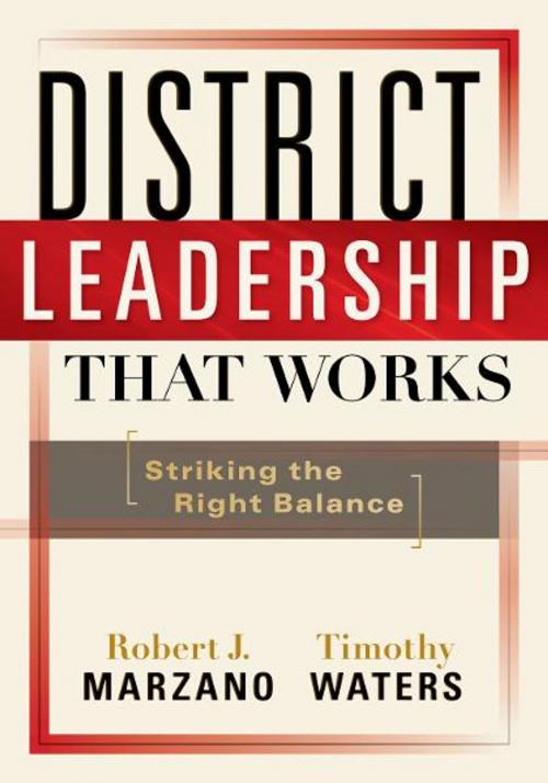 Cover of the book District Leadership That Works by Robert J. Marzano, Timothy Waters, Solution Tree Press
