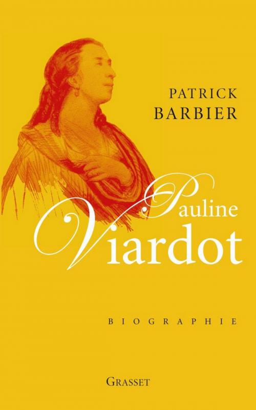 Cover of the book Pauline Viardot by Patrick Barbier, Grasset