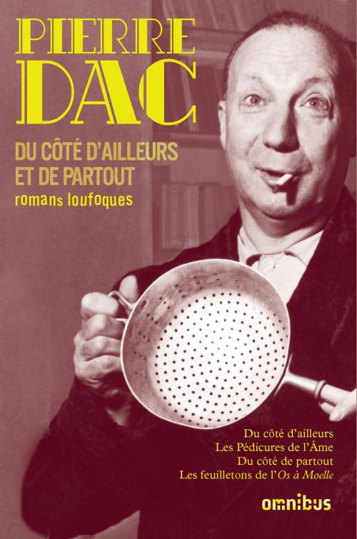 Cover of the book Du côté d'ailleurs et de partout by Pierre DAC, Place des éditeurs