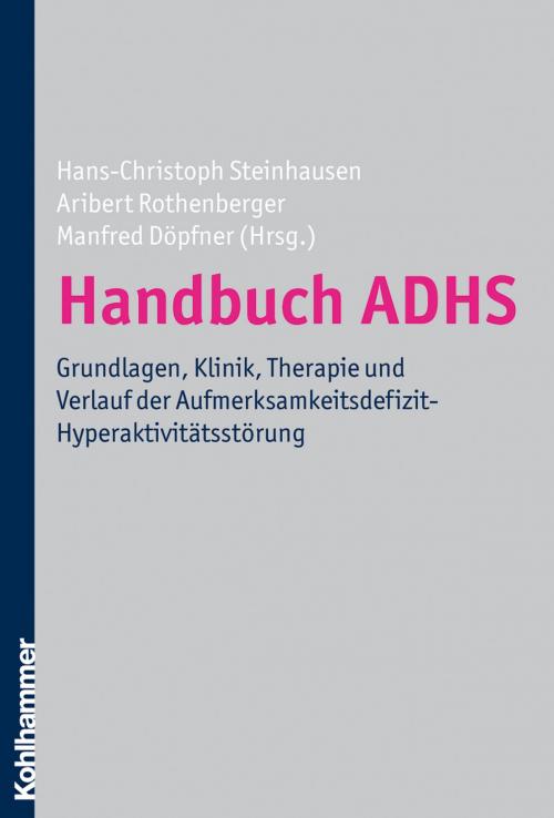 Cover of the book Handbuch ADHS by , Kohlhammer Verlag