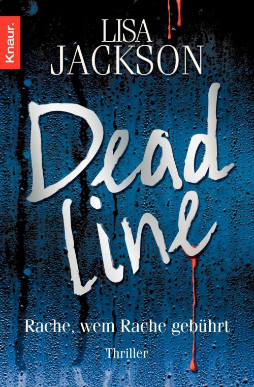 Cover of the book Deadline by Lisa Jackson, Knaur eBook