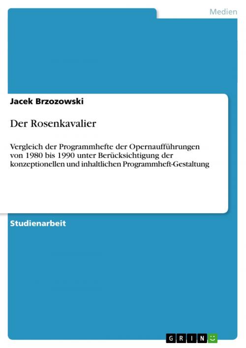 Cover of the book Der Rosenkavalier by Jacek Brzozowski, GRIN Verlag