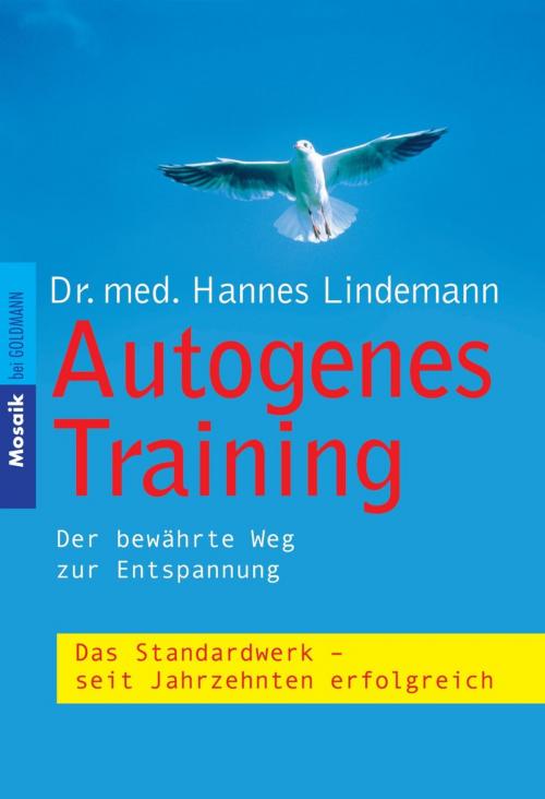 Cover of the book Autogenes Training by Hannes Lindemann, Goldmann Verlag