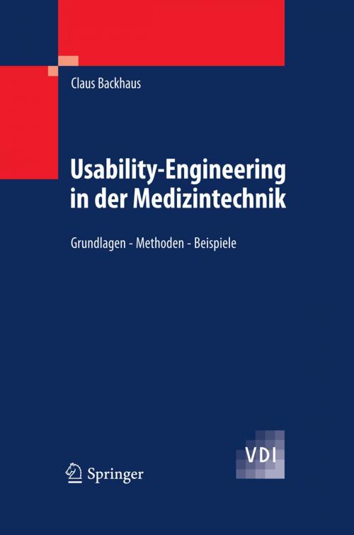 Cover of the book Usability-Engineering in der Medizintechnik by Claus Backhaus, Springer Berlin Heidelberg