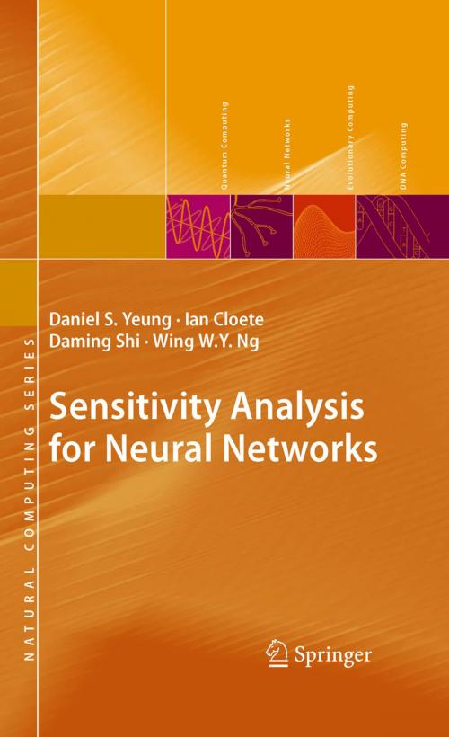 Cover of the book Sensitivity Analysis for Neural Networks by Daniel S. Yeung, Ian Cloete, Daming Shi, Wing W. Y. Ng, Springer Berlin Heidelberg