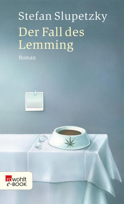 Cover of the book Der Fall des Lemming by Stefan Slupetzky, Rowohlt E-Book