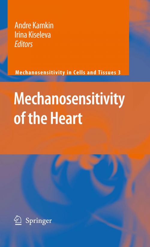 Cover of the book Mechanosensitivity of the Heart by , Springer Netherlands