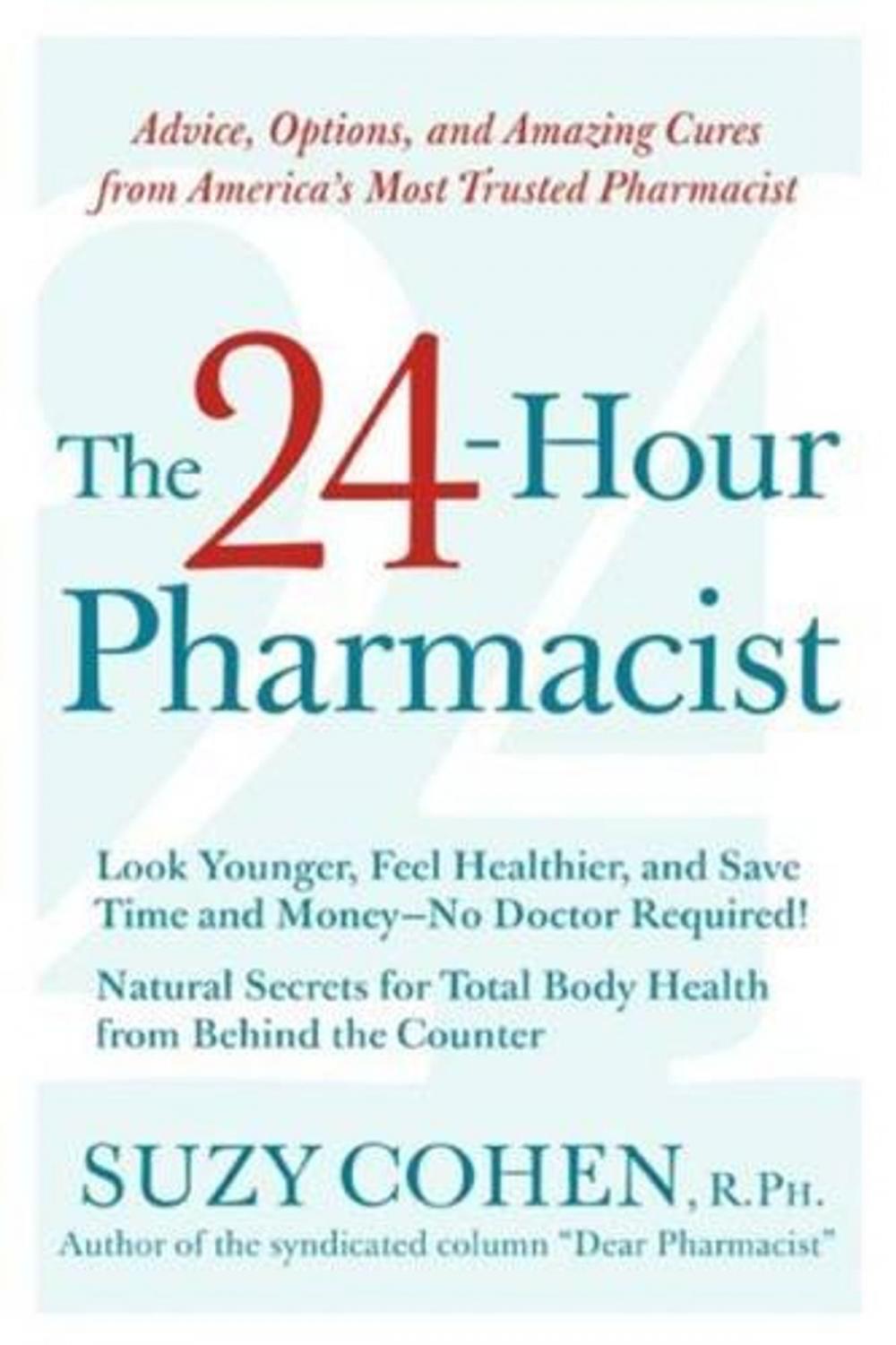 Big bigCover of The 24-Hour Pharmacist