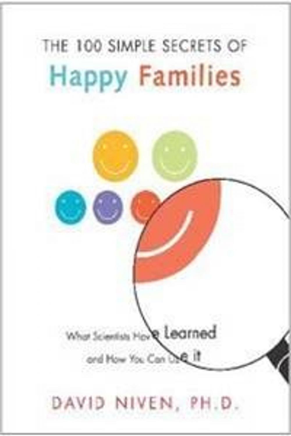 Big bigCover of 100 Simple Secrets of Happy Families