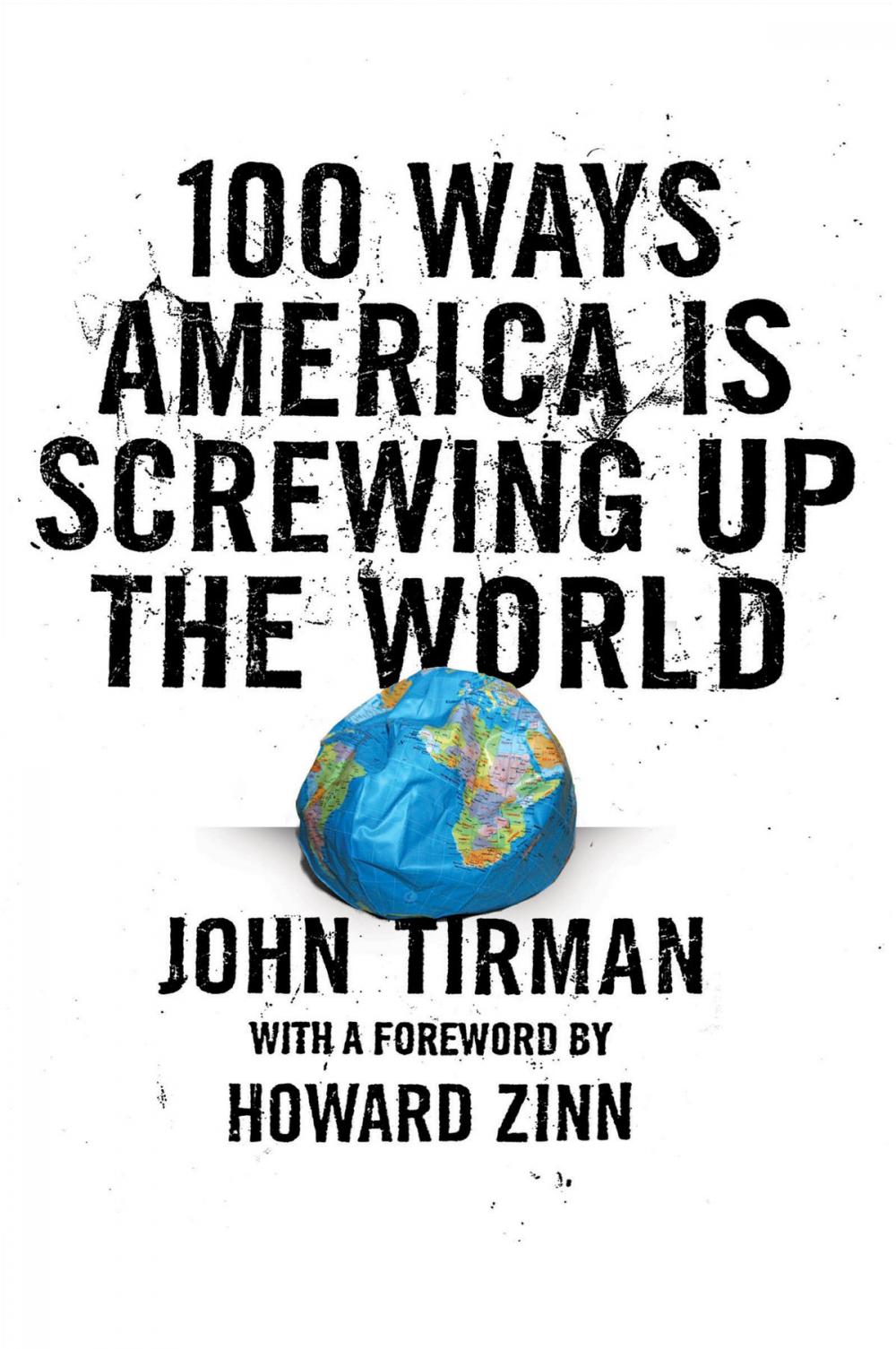 Big bigCover of 100 Ways America Is Screwing Up the World