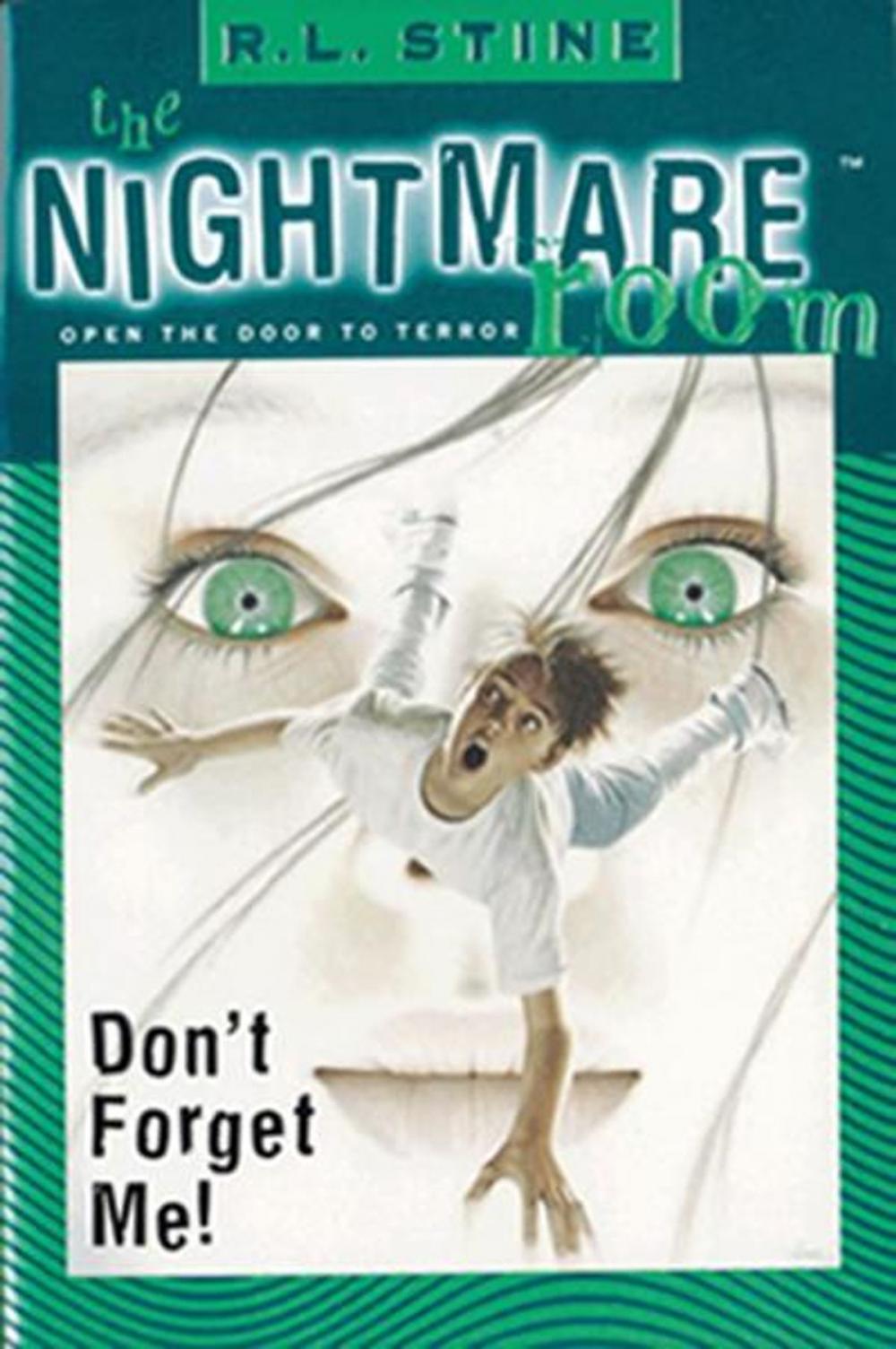 Big bigCover of The Nightmare Room #1: Don't Forget Me!