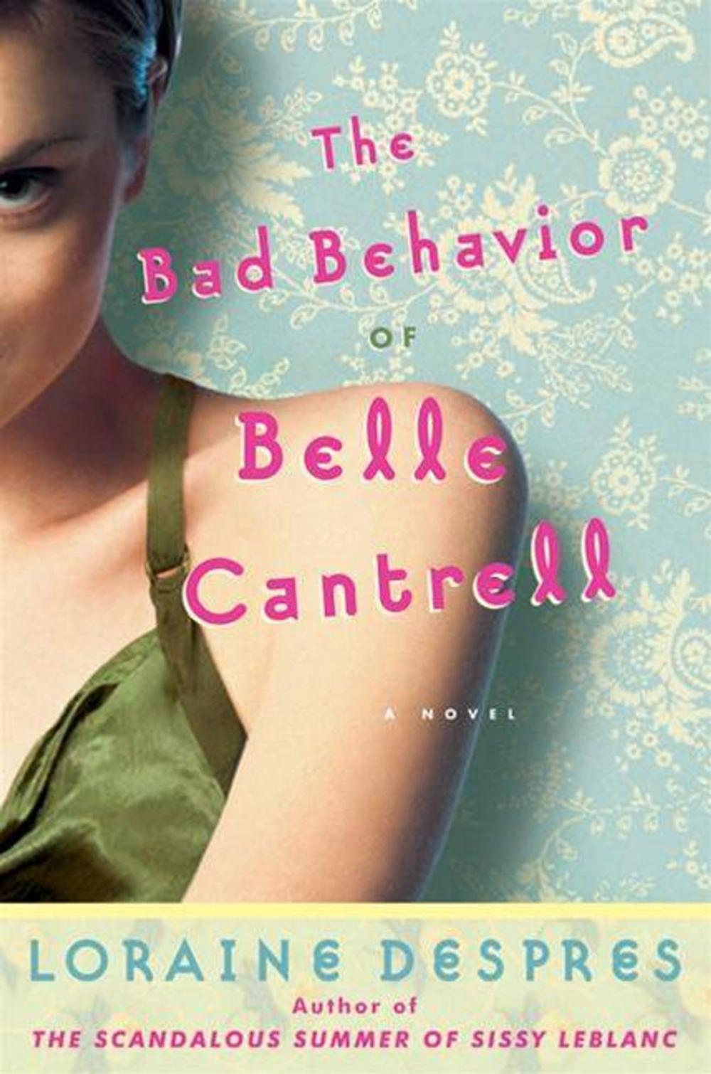 Big bigCover of The Bad Behavior of Belle Cantrell