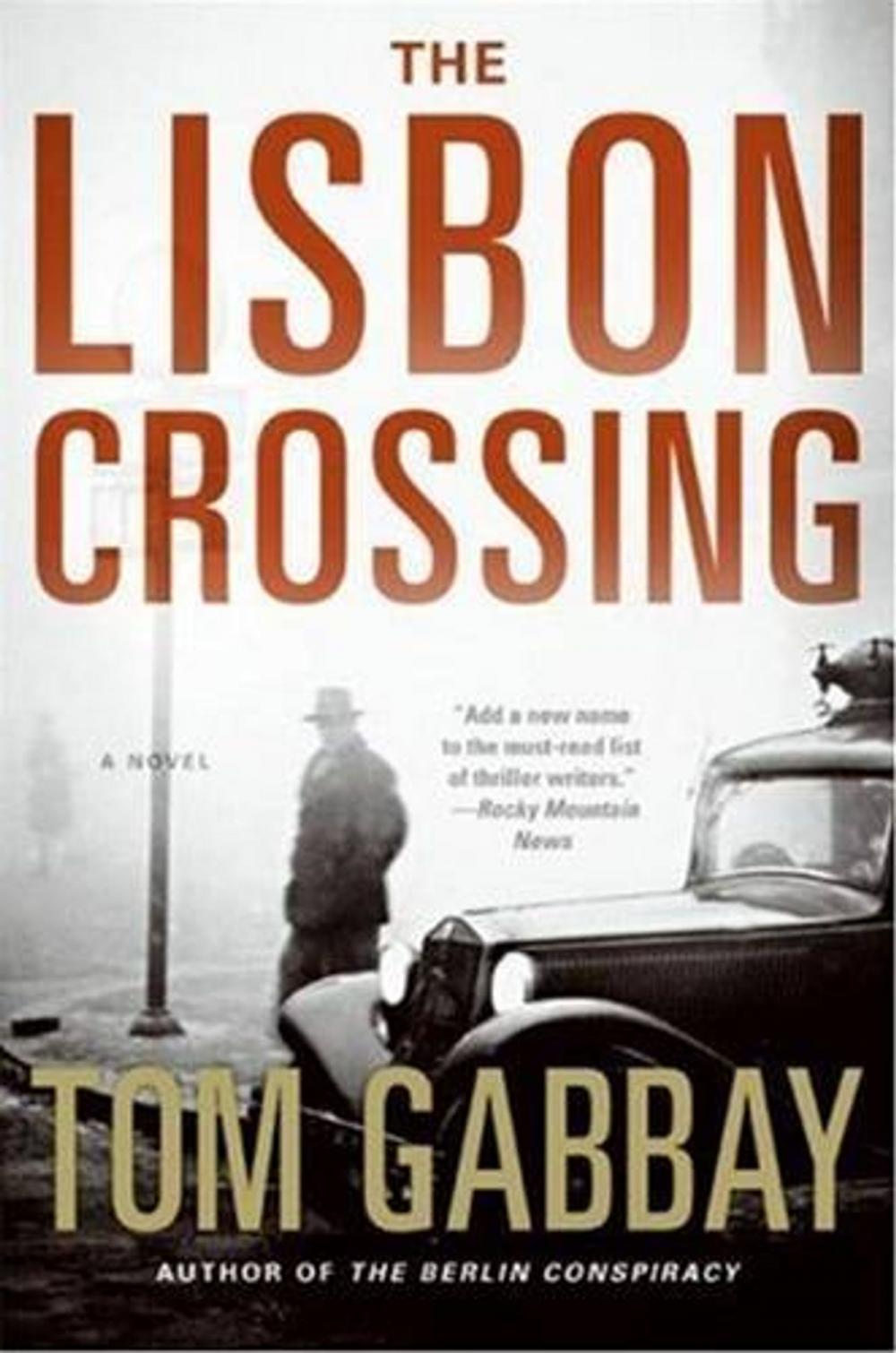 Big bigCover of The Lisbon Crossing