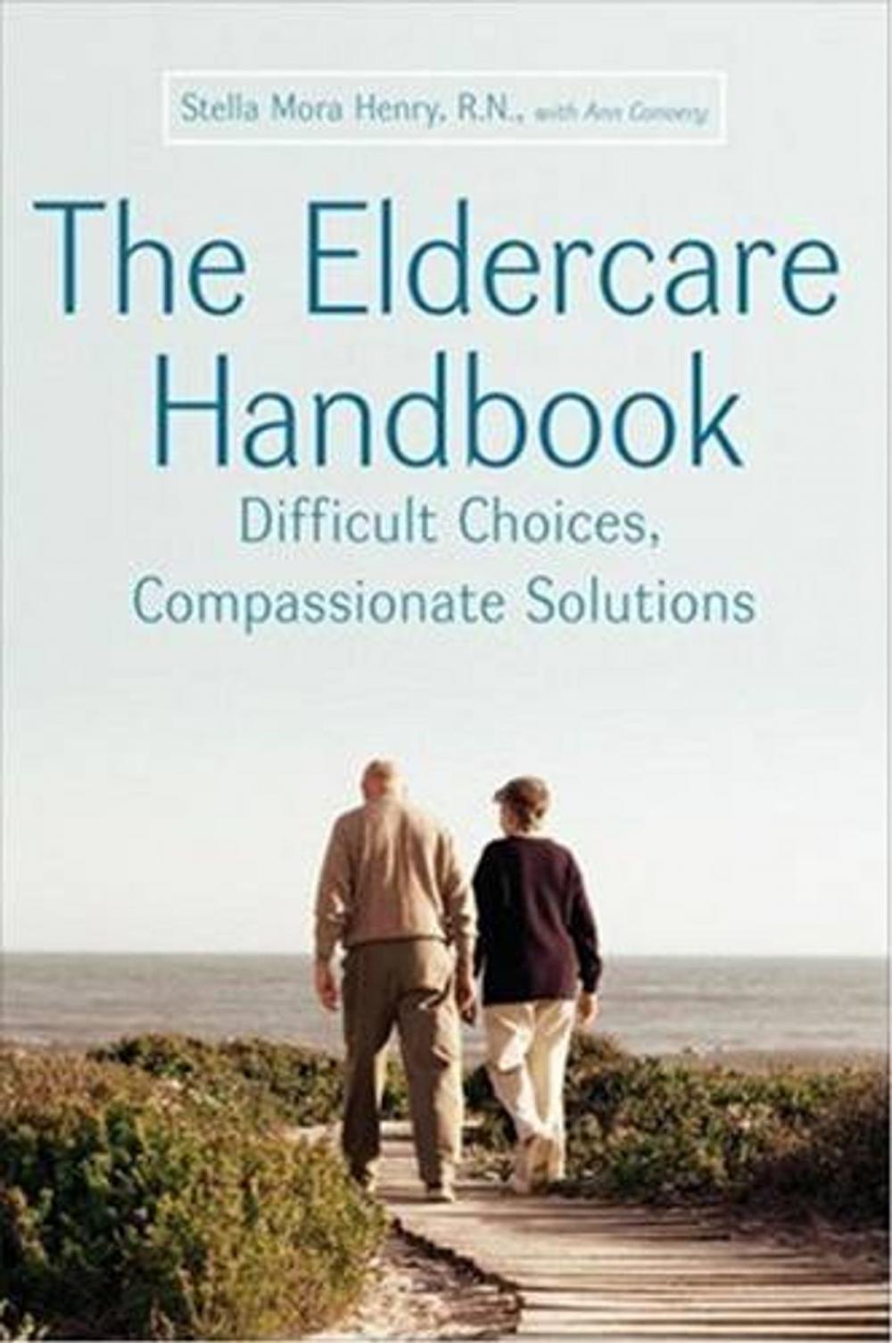 Big bigCover of The Eldercare Handbook