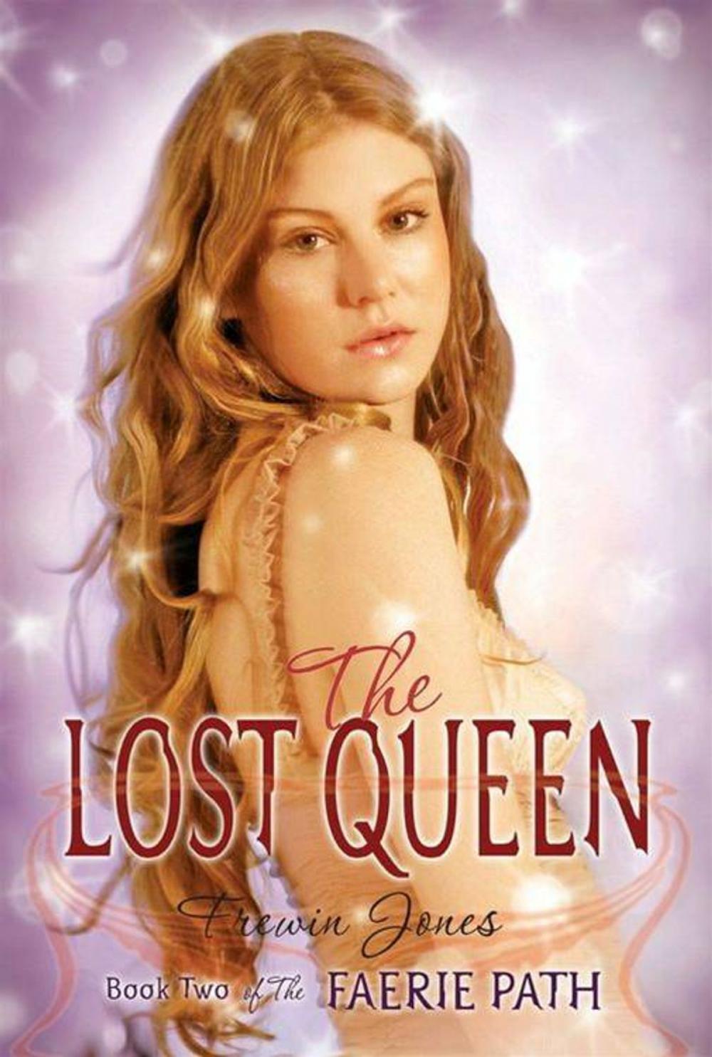 Big bigCover of The Faerie Path #2: The Lost Queen