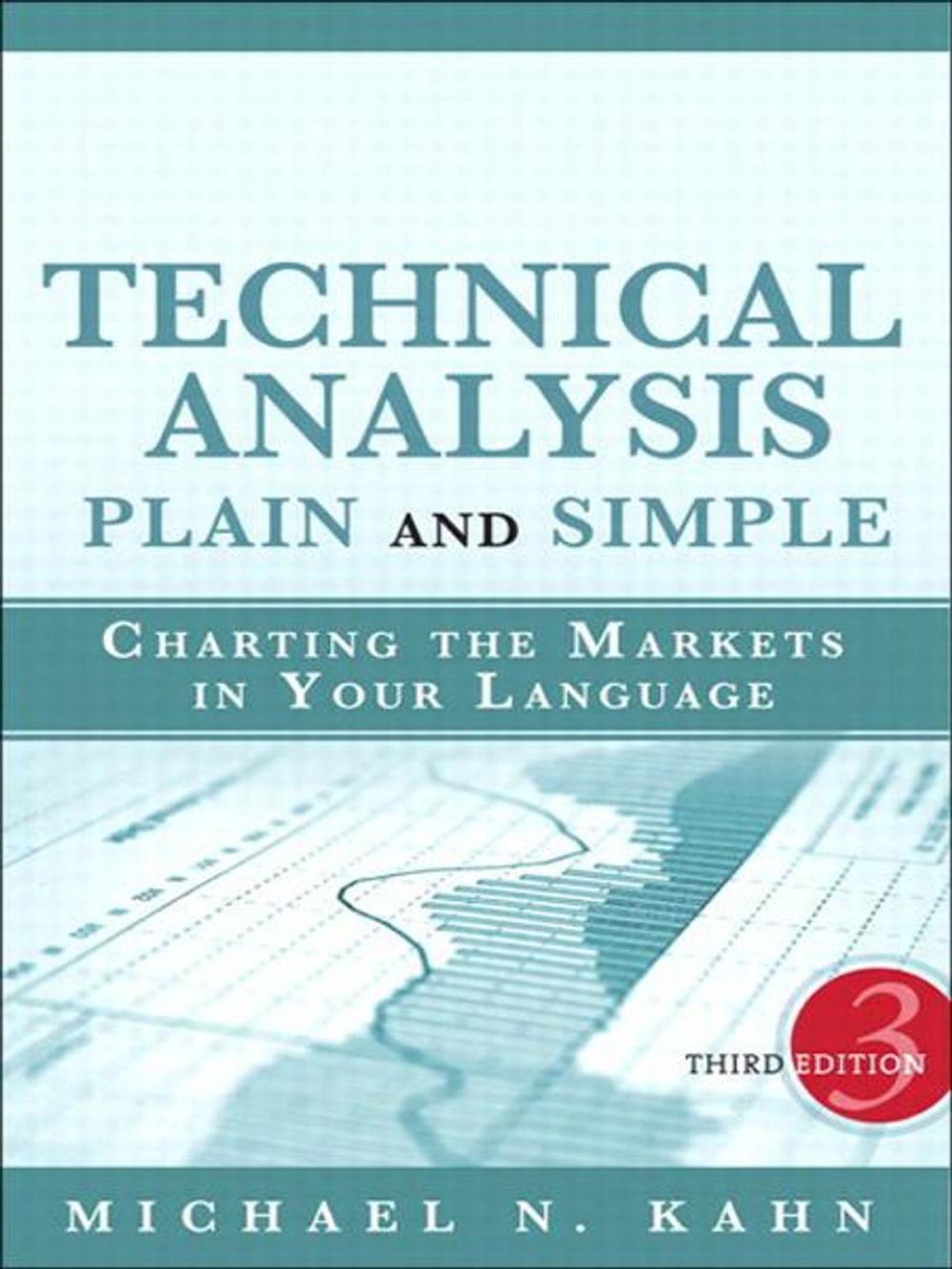 Big bigCover of Technical Analysis Plain and Simple: Charting the Markets in Your Language