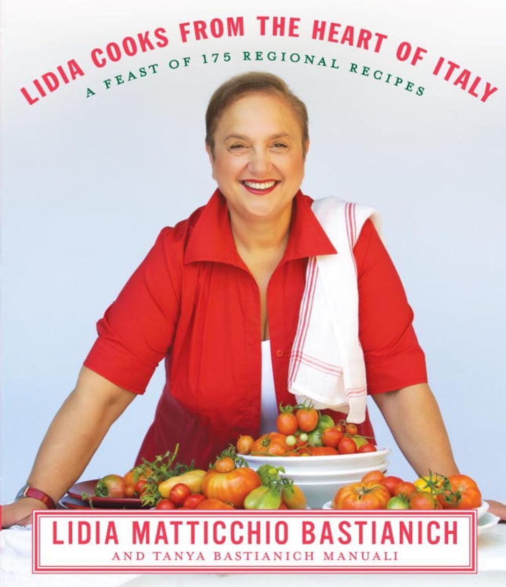 Big bigCover of Lidia Cooks from the Heart of Italy