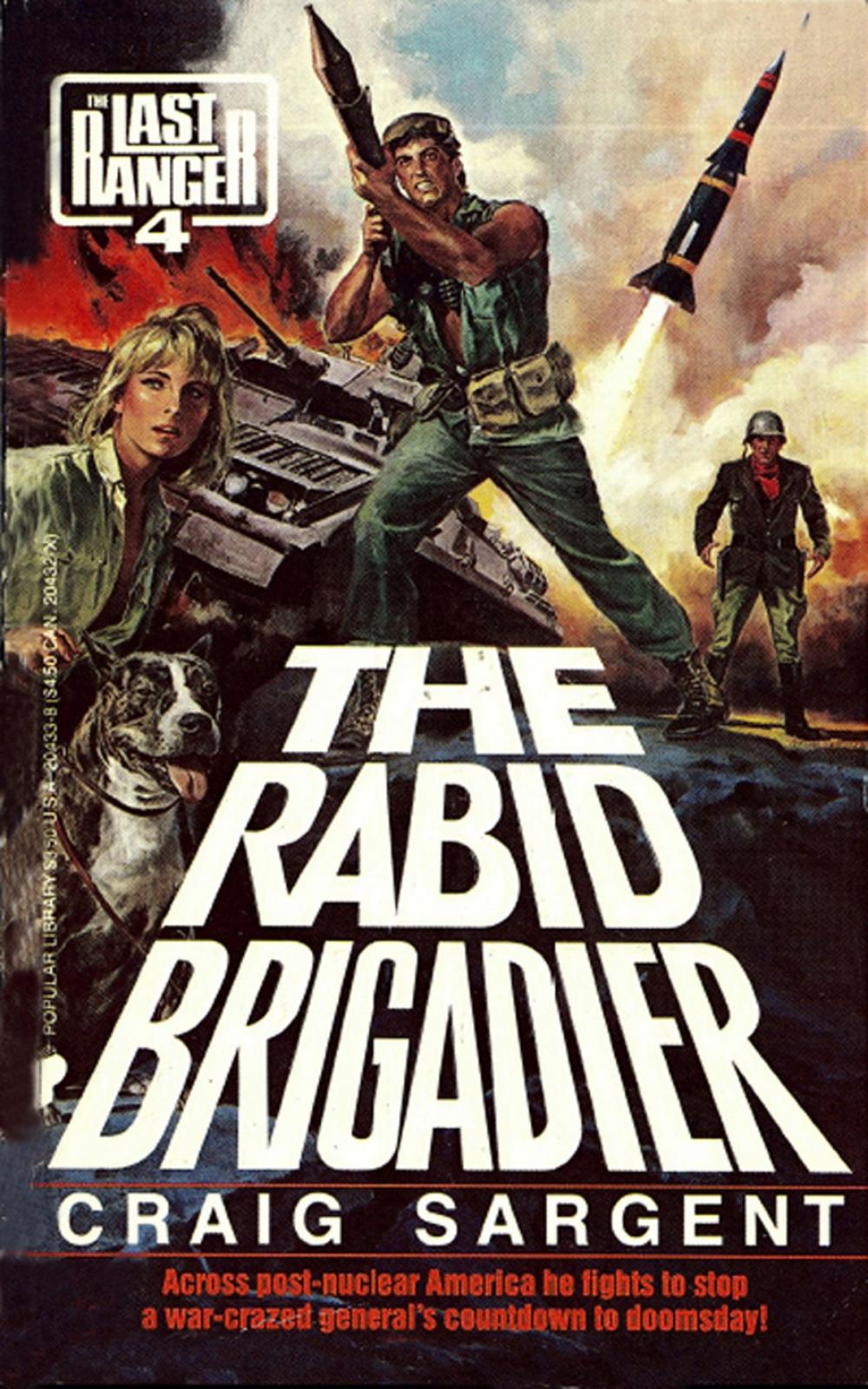 Big bigCover of Last Ranger: The Rabid Brigadier - Book #4
