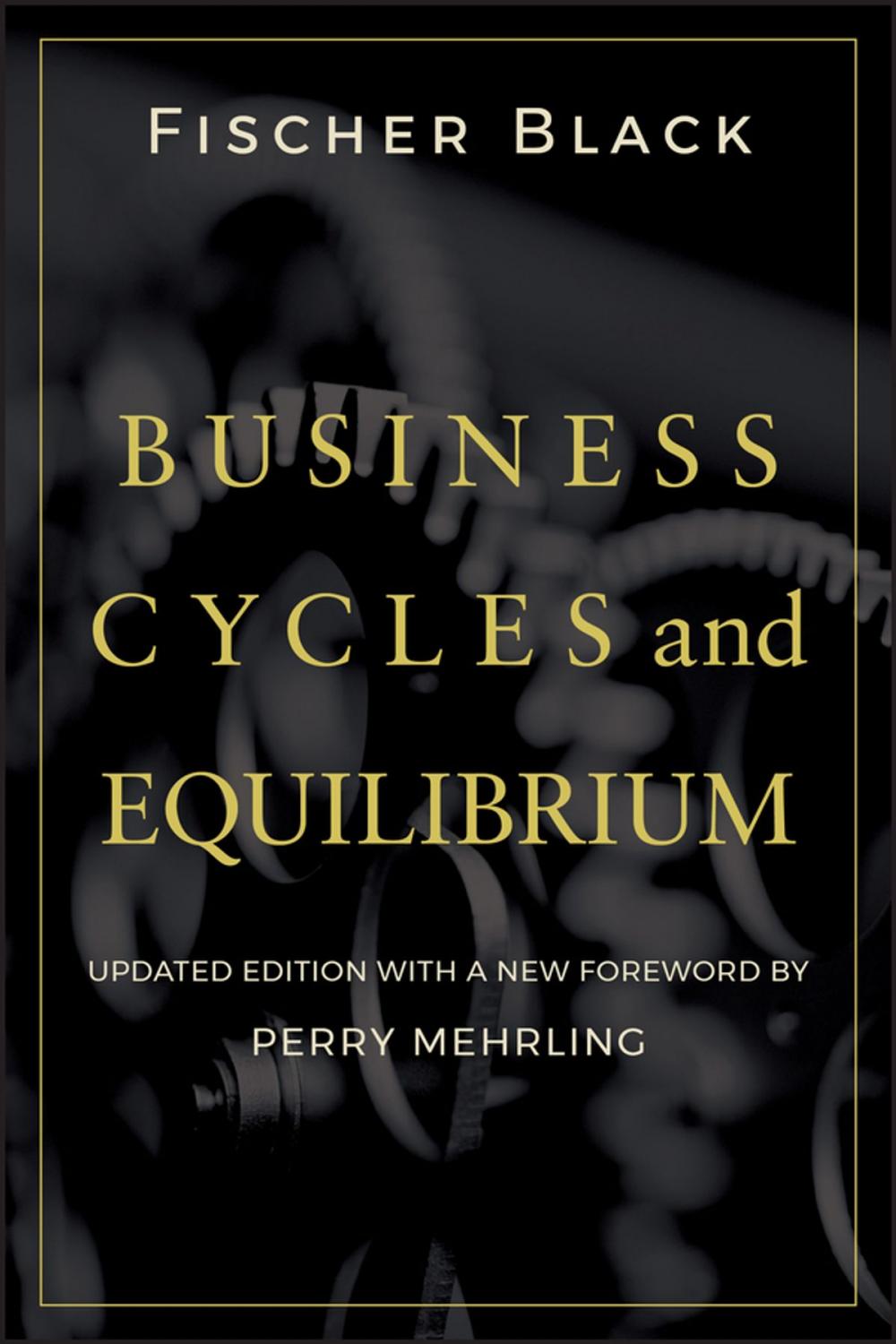 Big bigCover of Business Cycles and Equilibrium
