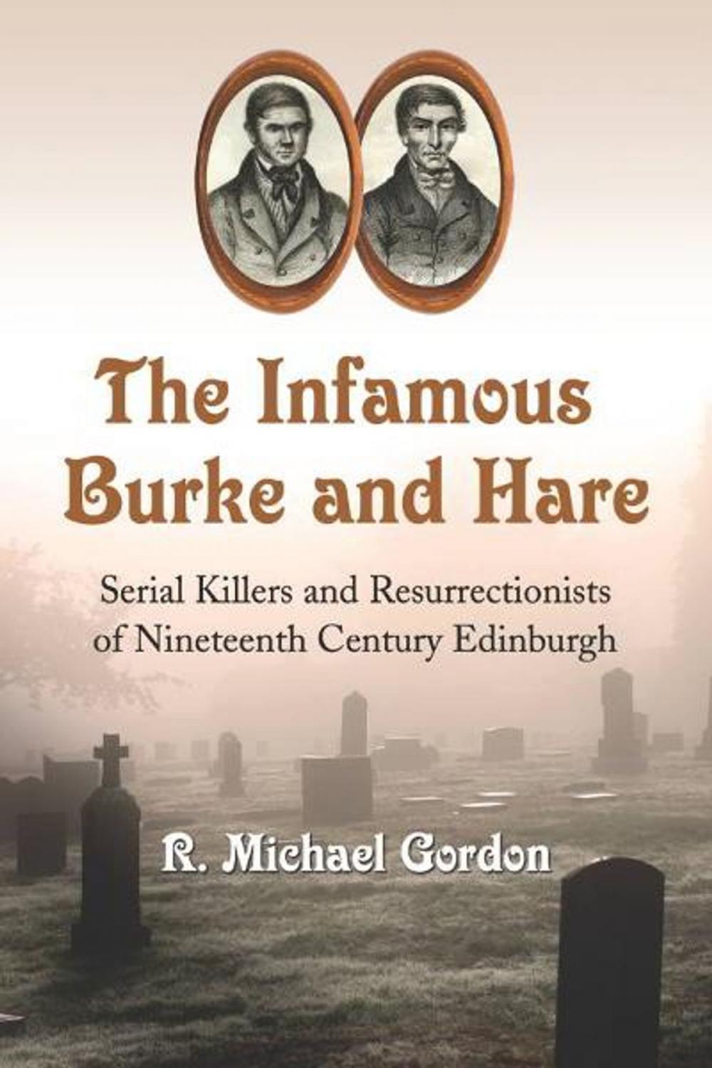 Big bigCover of The Infamous Burke and Hare