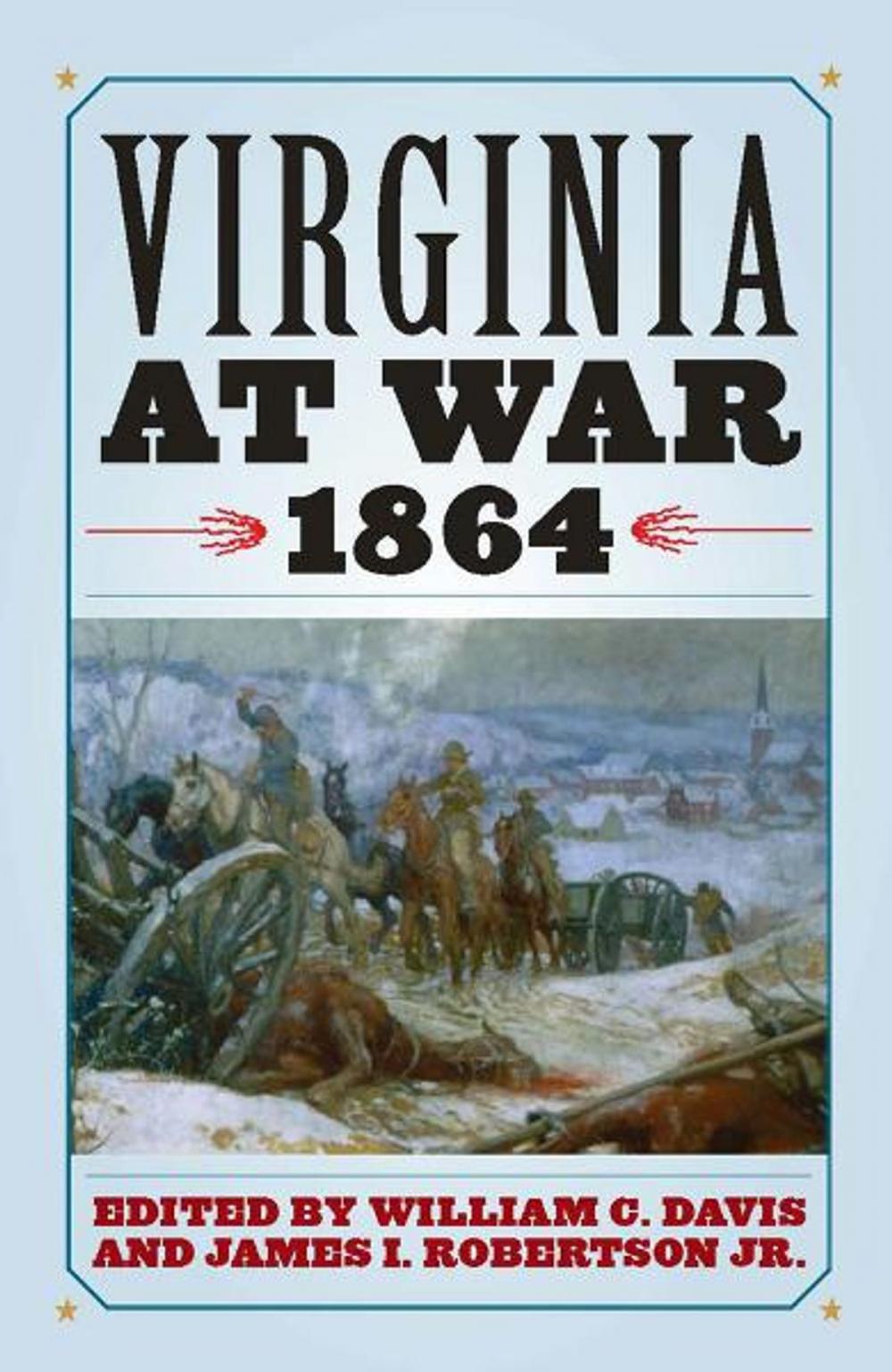 Big bigCover of Virginia at War, 1864