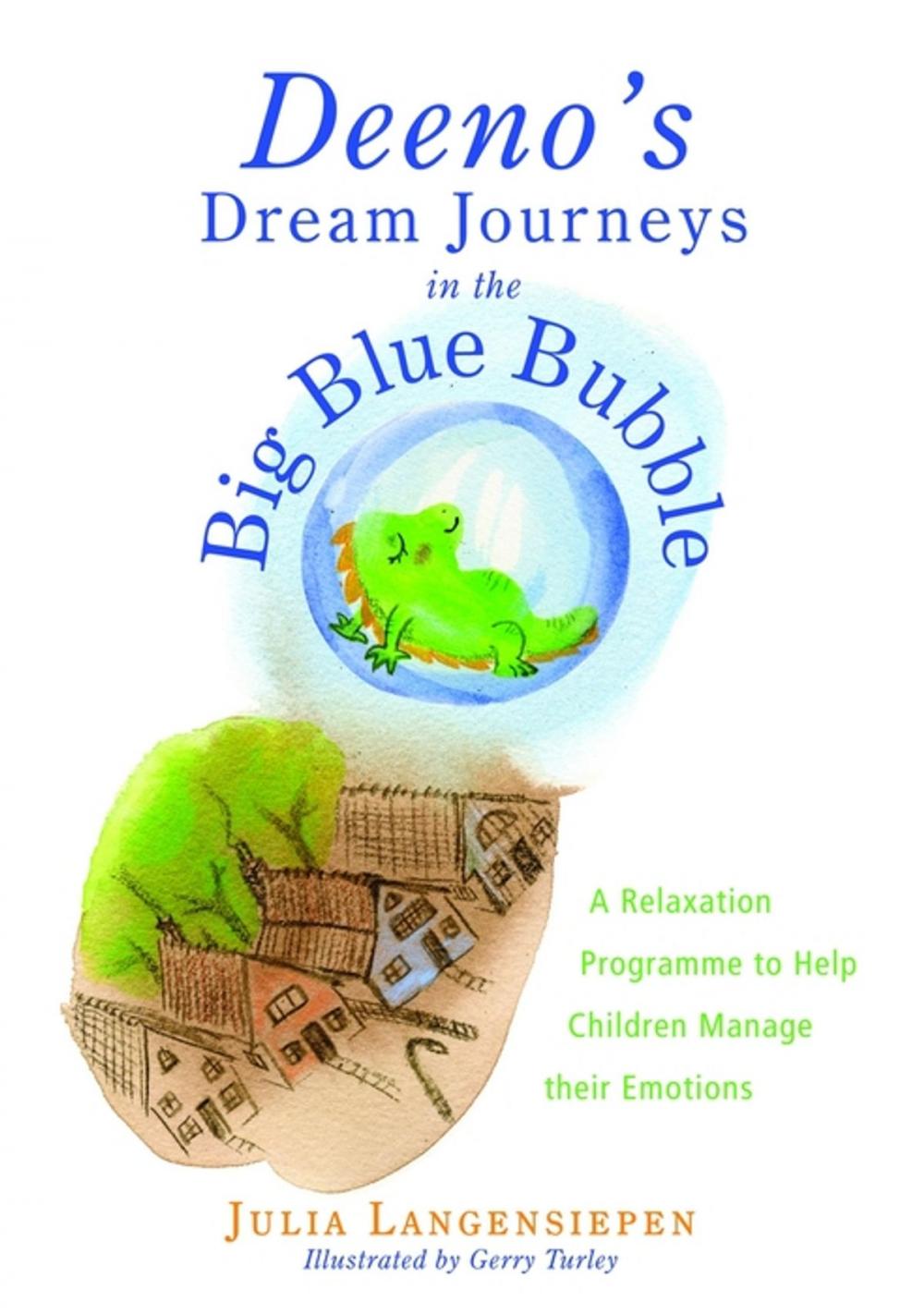 Big bigCover of Deeno's Dream Journeys in the Big Blue Bubble