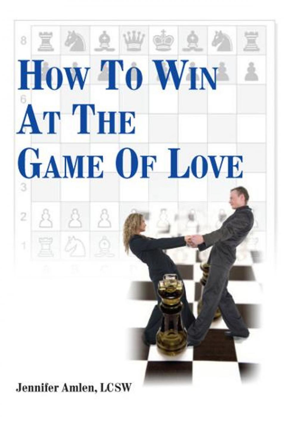 Big bigCover of How To Win At The Game Of Love