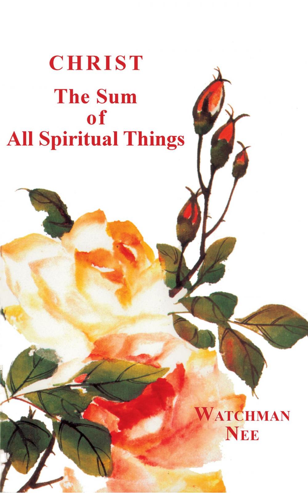 Big bigCover of Christ the Sum of All Spiritual Things