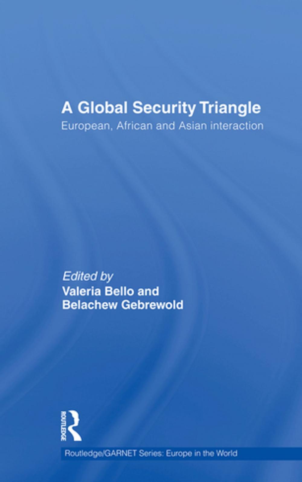 Big bigCover of A Global Security Triangle