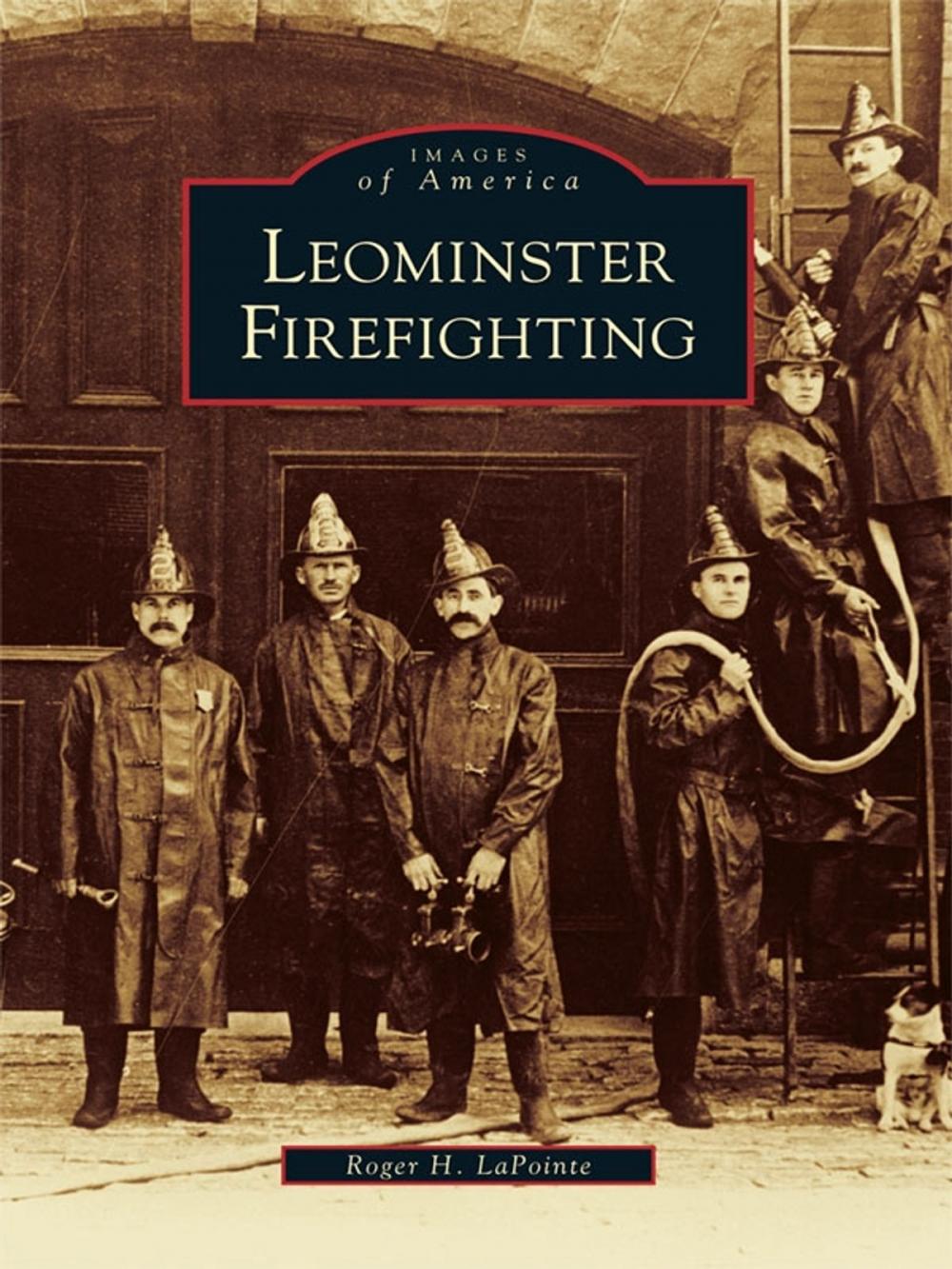 Big bigCover of Leominster Firefighting