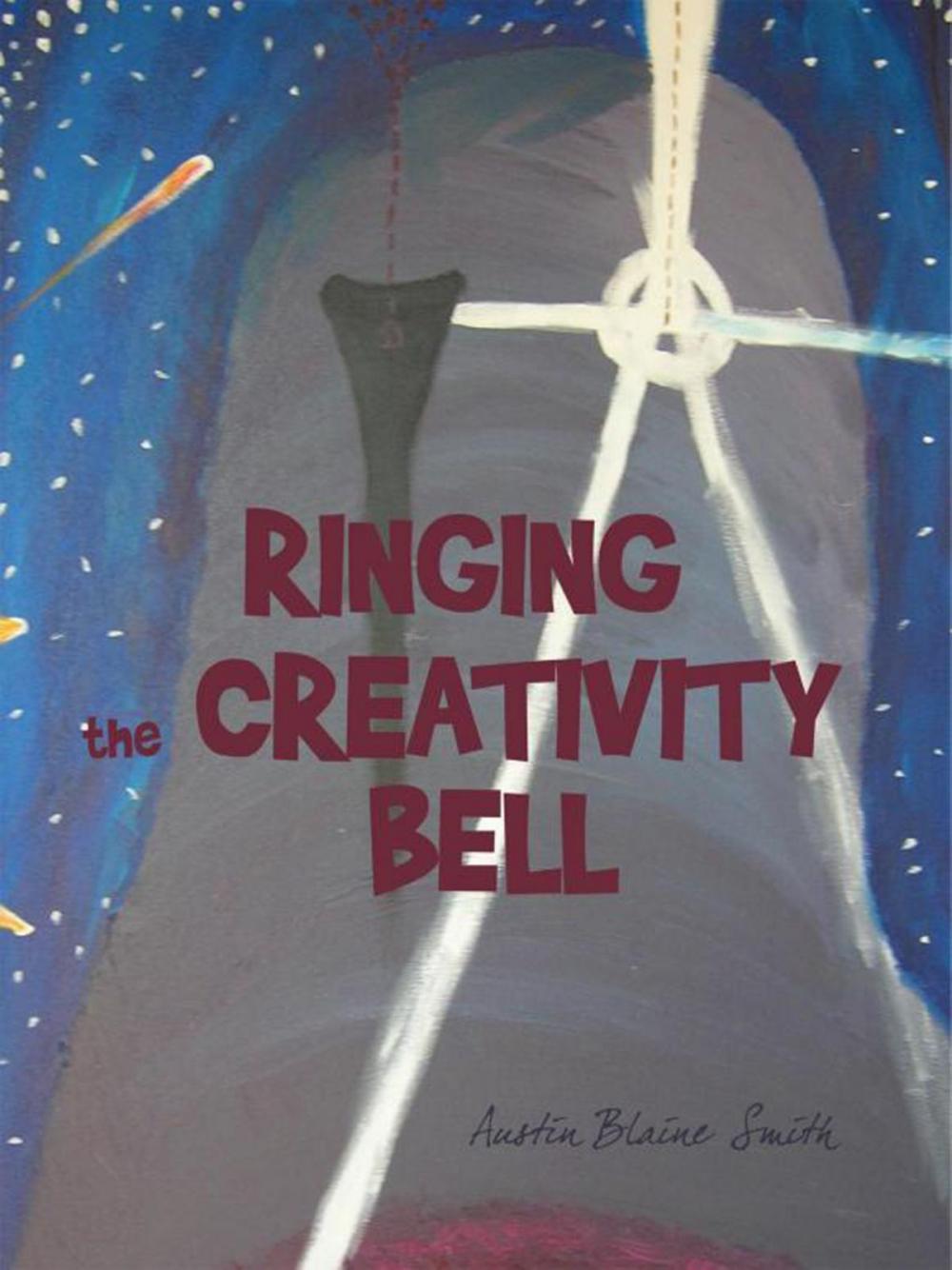 Big bigCover of Ringing the Creativity Bell