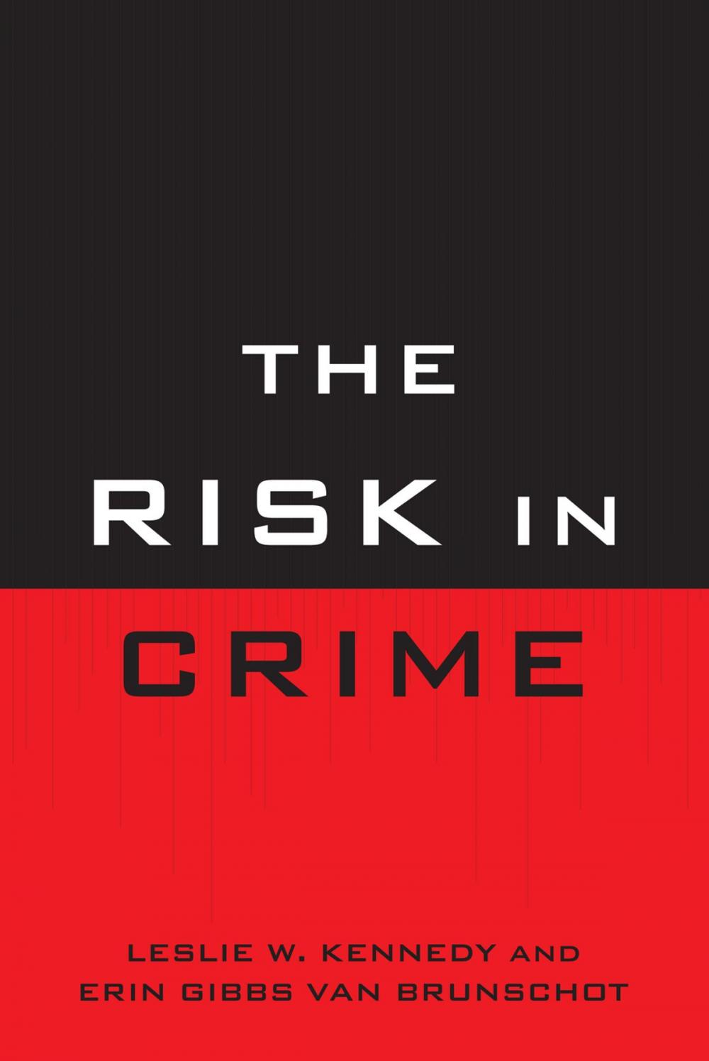 Big bigCover of The Risk in Crime