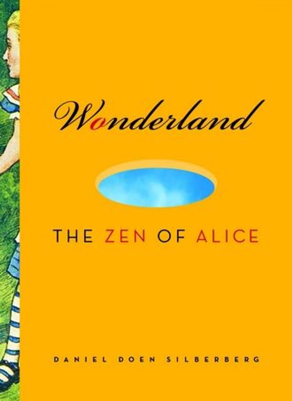 Big bigCover of Wonderland: The Zen Of Alice