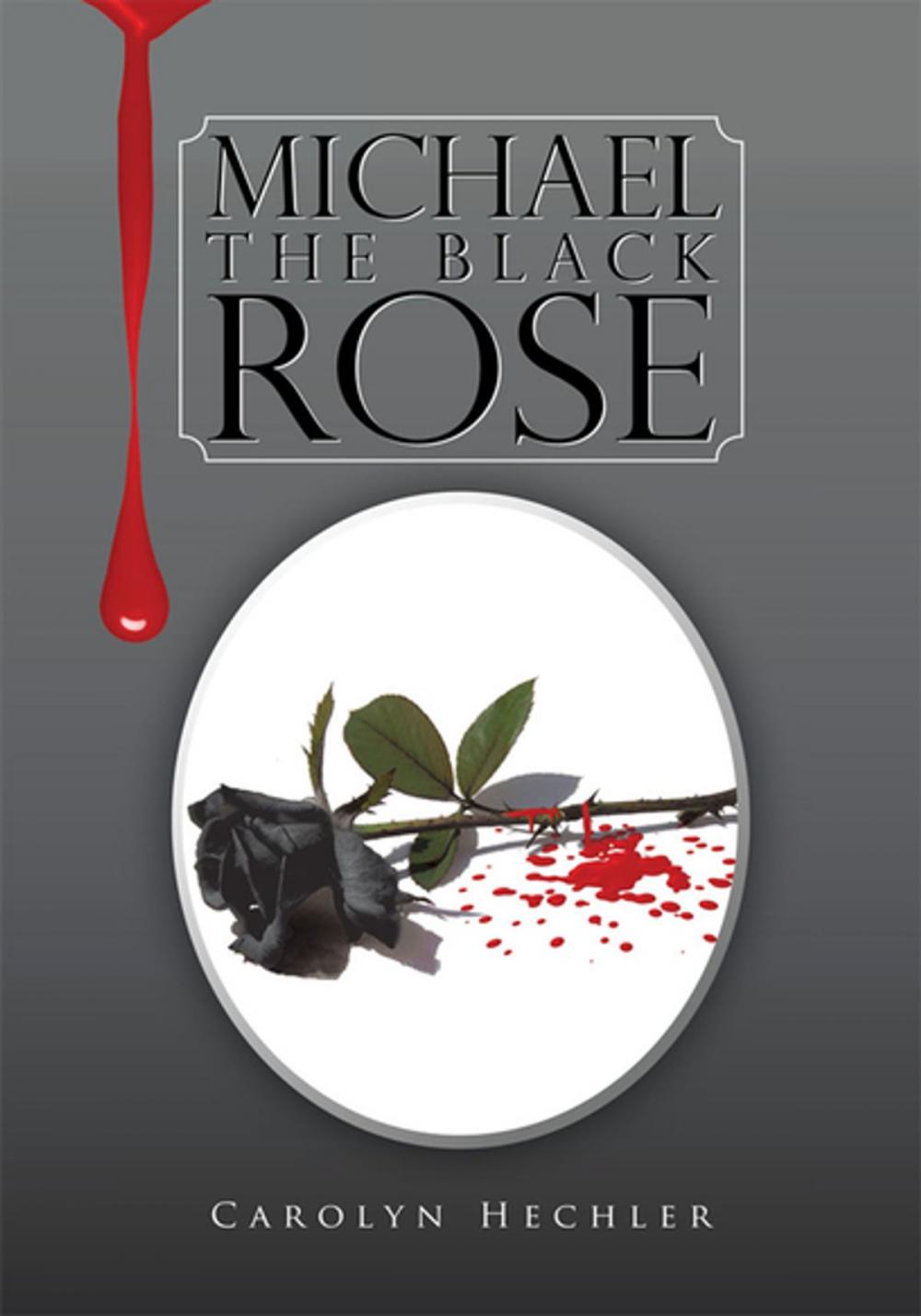 Big bigCover of Michael the Black Rose