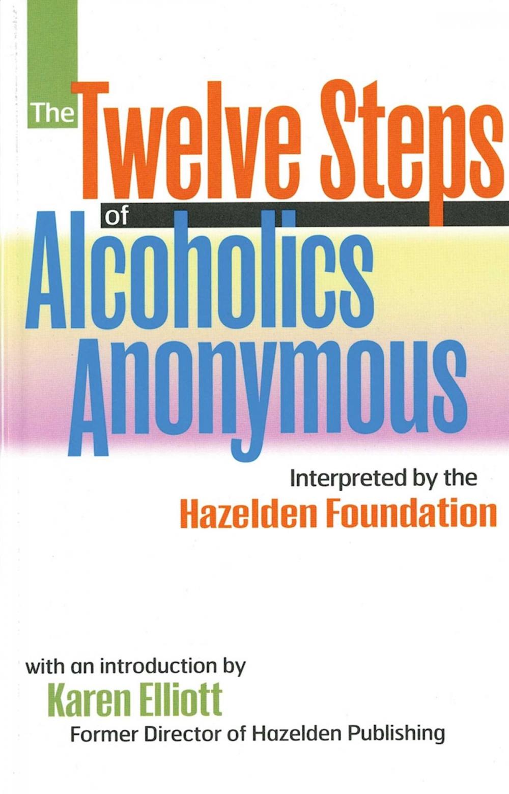 Big bigCover of The Twelve Steps Of Alcoholics Anonymous