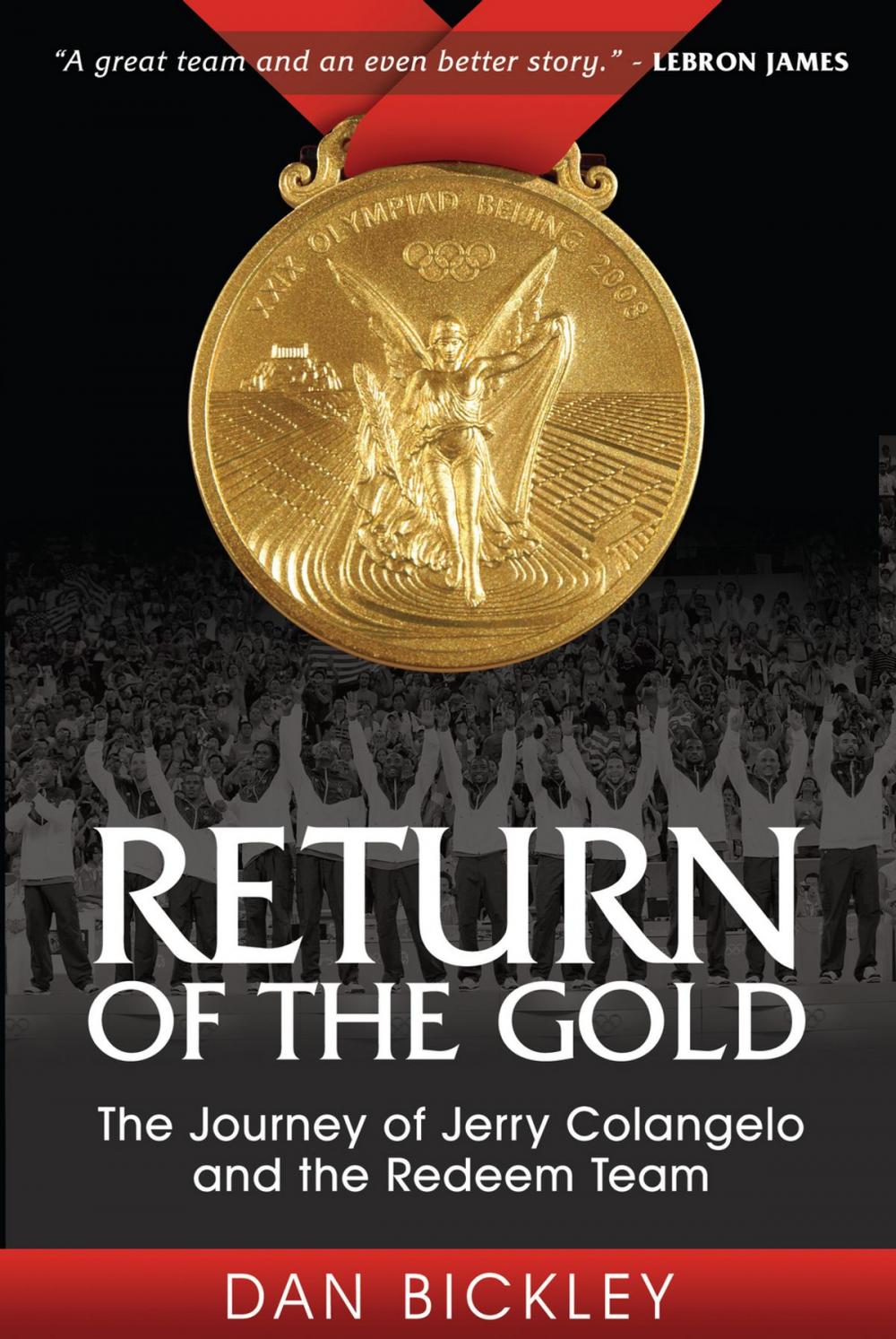 Big bigCover of Return of the Gold: The Journey of Jerry Colangelo and the Redeem Team