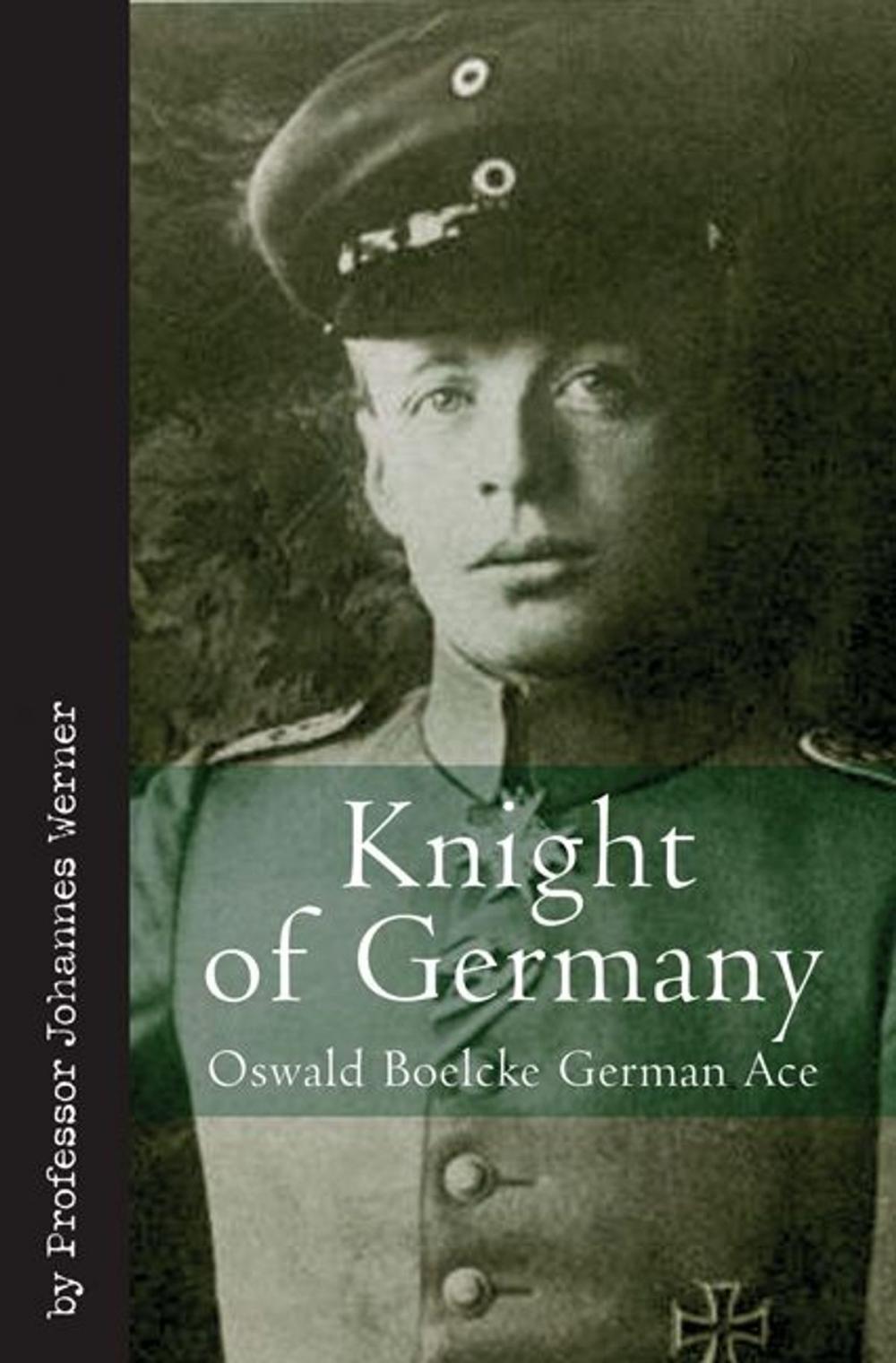 Big bigCover of Knight of Germany Oswald Boelcke German Ace