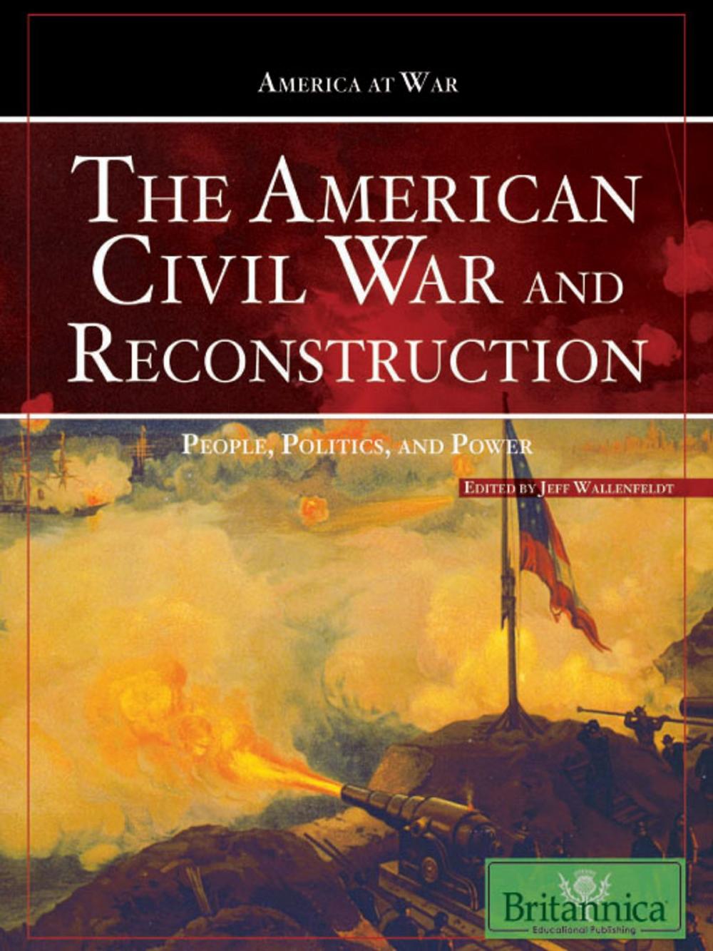 Big bigCover of The American Civil War and Reconstruction