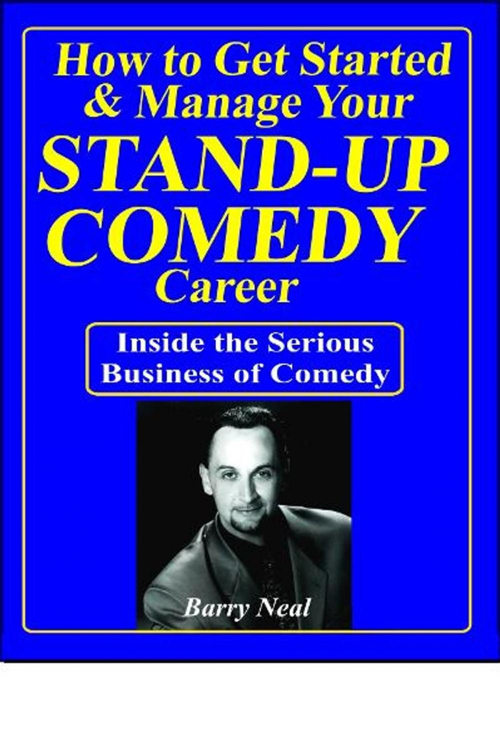 Big bigCover of Stand-up Comedy: Get Started & Manage Your Career