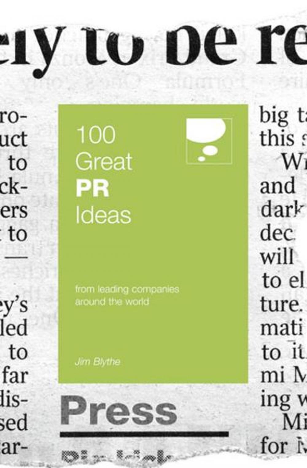 Big bigCover of 100 Great PR Ideas