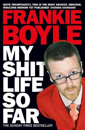 Book cover of My Shit Life So Far