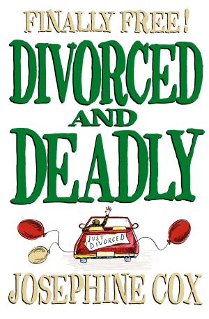 Cover of the book Divorced and Deadly by Caroline Roberts