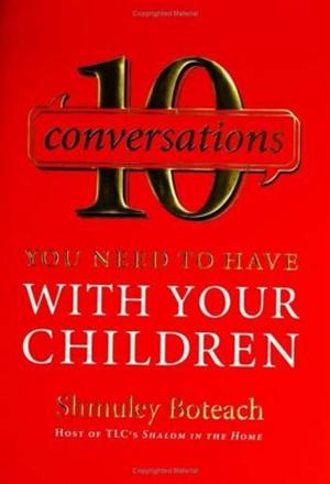 Cover of the book 10 Conversations You Need to Have with Your Children by R.L. Stine