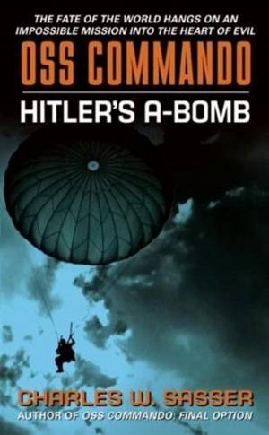Cover of the book OSS Commando: Hitler's A-Bomb by Roger Rosenblatt